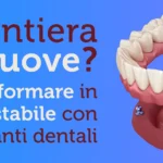 La tua dentiera si muove?